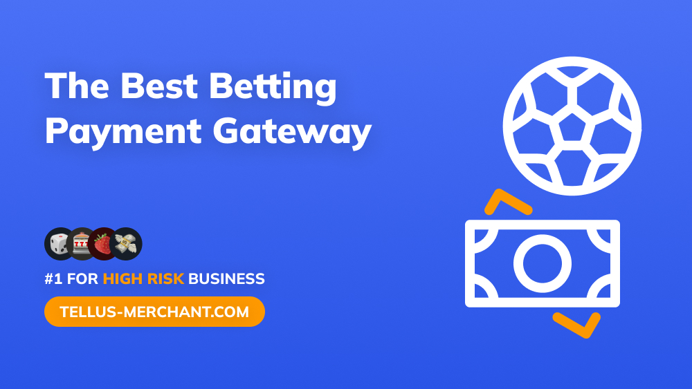 Payment Gateway for Betting