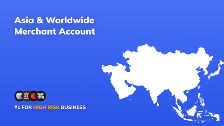 High Risk Merchant Account in Asia